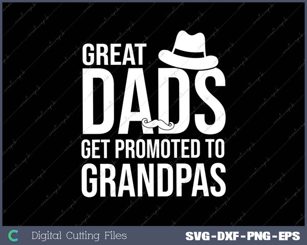 Great Dads Get Promoted to Grandpas Baby Announcement