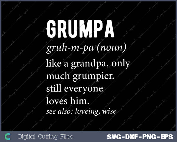 Grumpa Definition - Grandpa Fathers Day