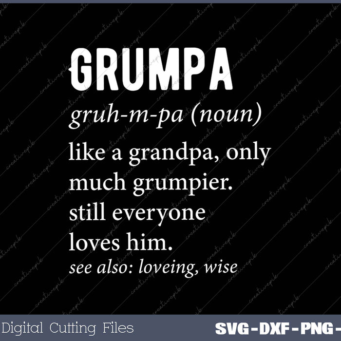 Grumpa Definition - Grandpa Fathers Day