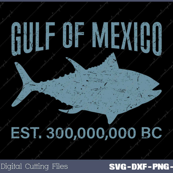 Gulf of Mexico Est. 300,000,000 BC Tuna SVG PNG Cutting Printable Files