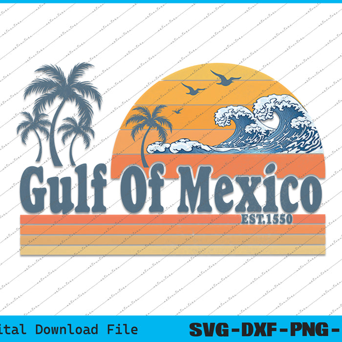 Gulf of Mexico Est 1550 Retro Vintage Beach SVG PNG Cutting Files