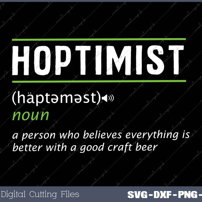 HOPTIMIST Definition Craft Beer SVG PNG Cutting Printable Files