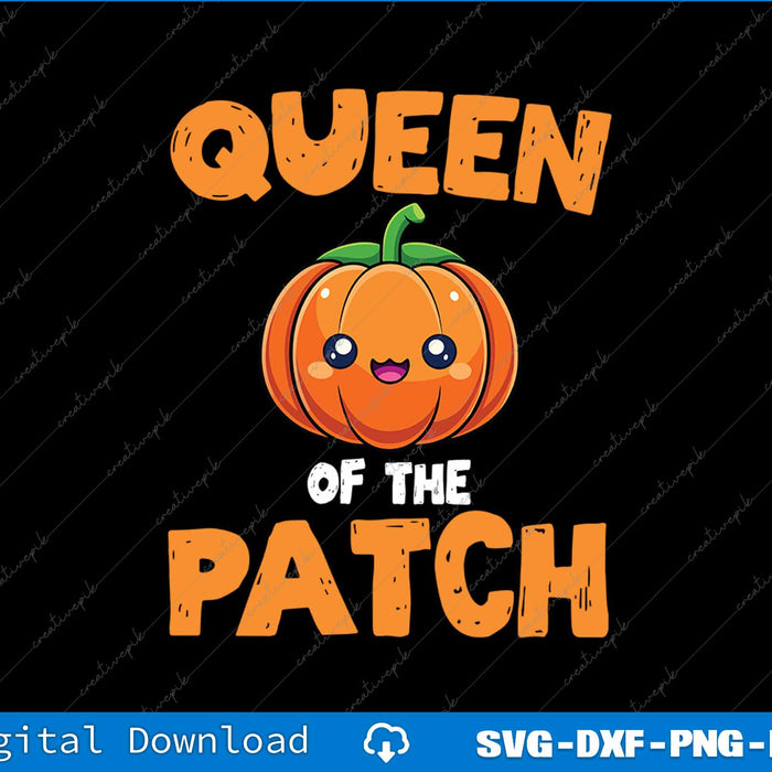 Halloween Queen of The Patch Teacher For Lover Pumpkin SVG PNG Printable File