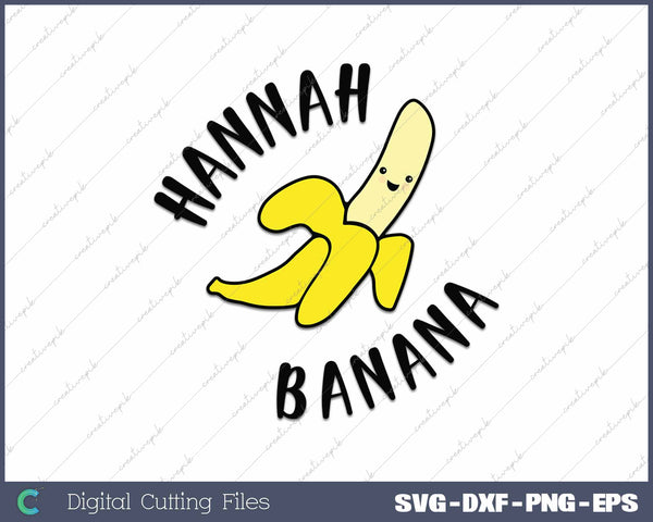 Hannah Banana Nickname