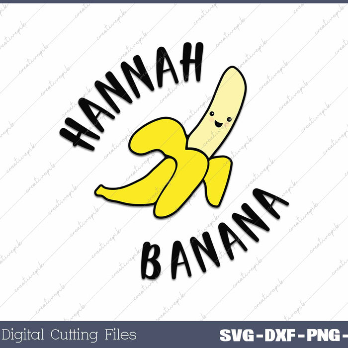 Hannah Banana Nickname