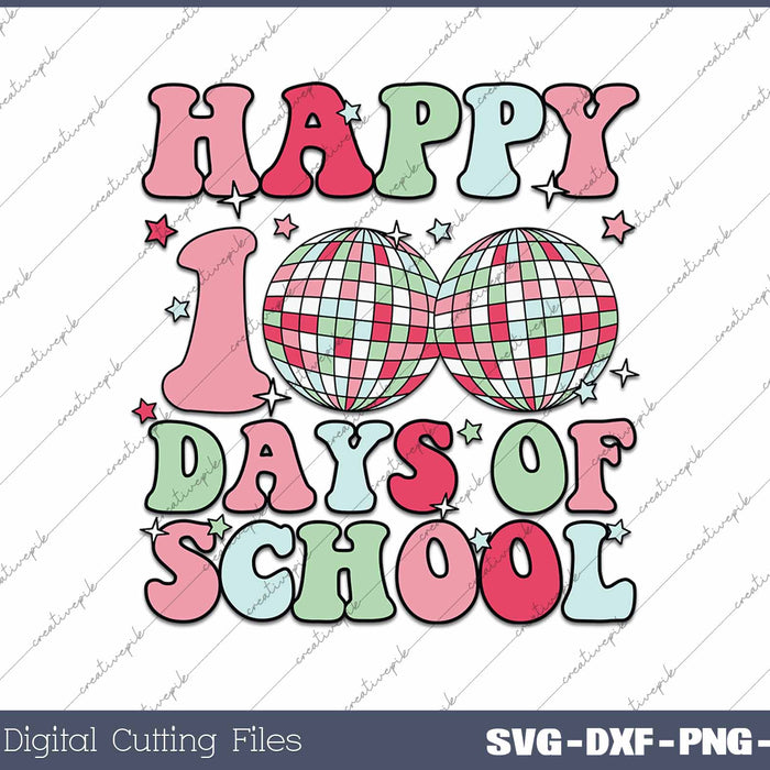 Happy 100 Days Of School Retro SVG PNG Cutting Printable Files