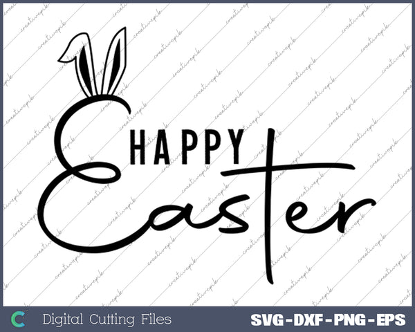 Happy Easter Easter Bunny SVG PNG Cutting Printable Files