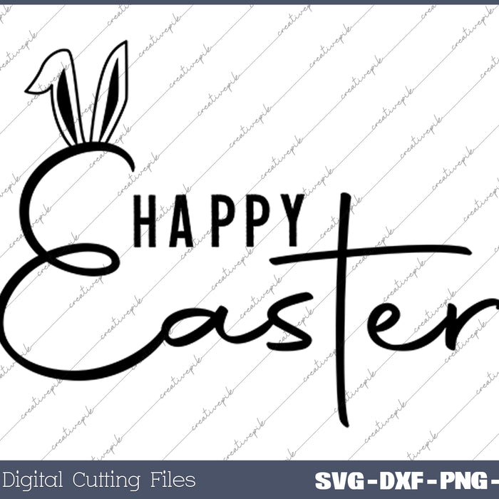 Happy Easter Easter Bunny SVG PNG Cutting Printable Files