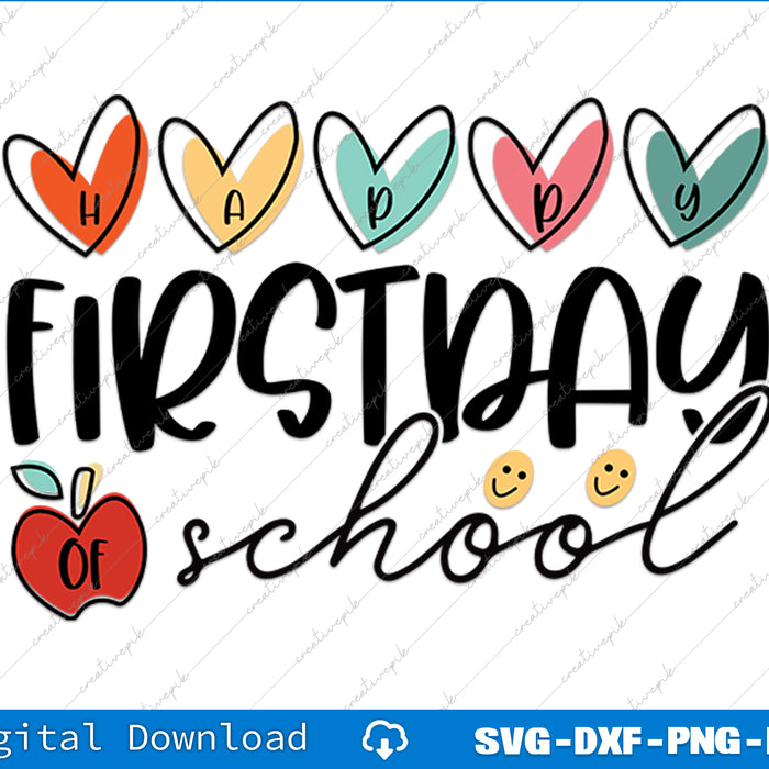 Text 'Happy First Day of School' with colorful hearts and an apple on a white background.