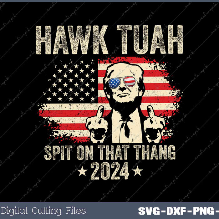 Hawk Tush Middle Finger Trump 2024 USA Flag SVG PNG Cut Printable Files