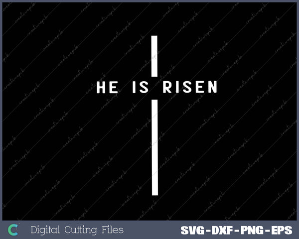 He Is Risen Cross Jesus Easter Day Christmas Christians