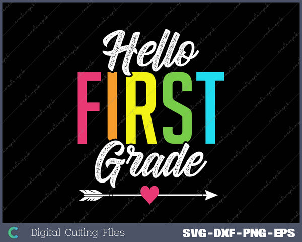 Hello 1st First Grade SVG PNG Cutting Printable Files