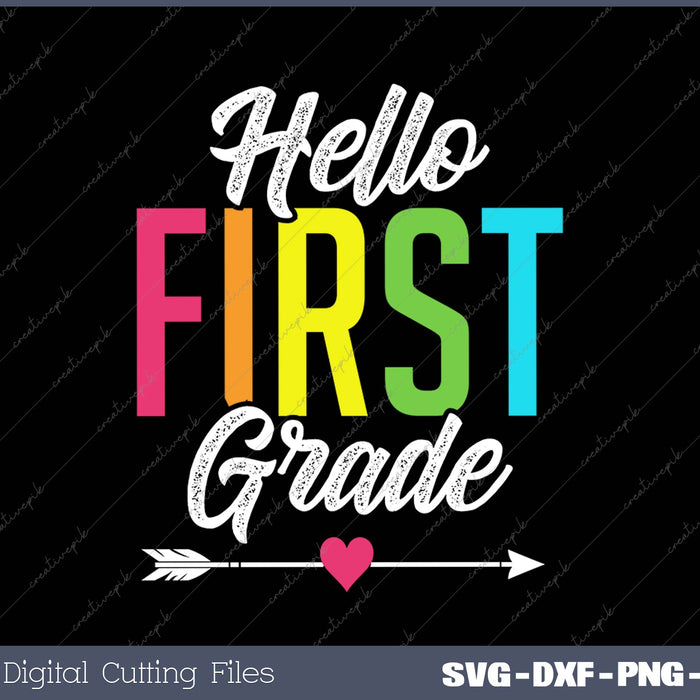 Hello 1st First Grade SVG PNG Cutting Printable Files