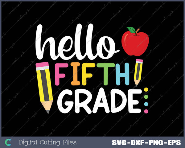 Hello Fifth Grade 5th Grade Back To School 