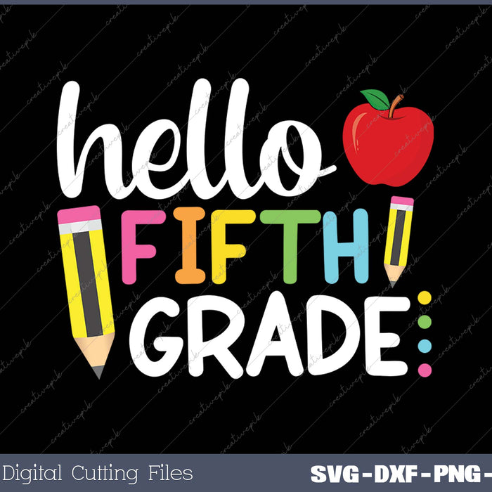 Hello Fifth Grade 5th Grade Back To School 