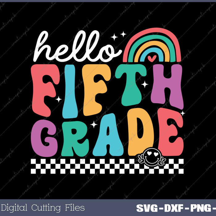 Hello Fifth Grade Retro Back To School First Day Of School 