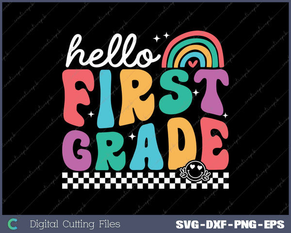 Hello First Grade Retro Back To School First Day Of School SVG PNG Cutting Printable Files