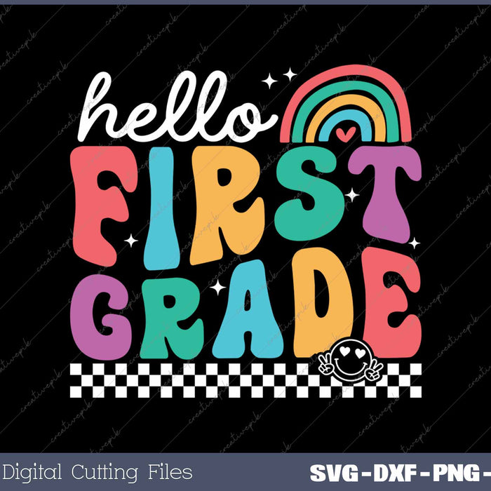 Hello First Grade Retro Back To School First Day Of School SVG PNG Cutting Printable Files