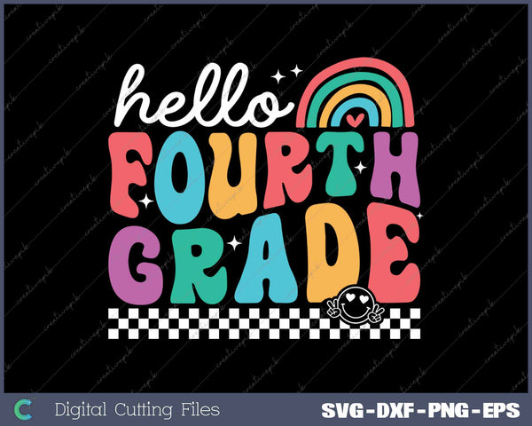 Hello Fourth Grade Retro Back To School First Day Of School