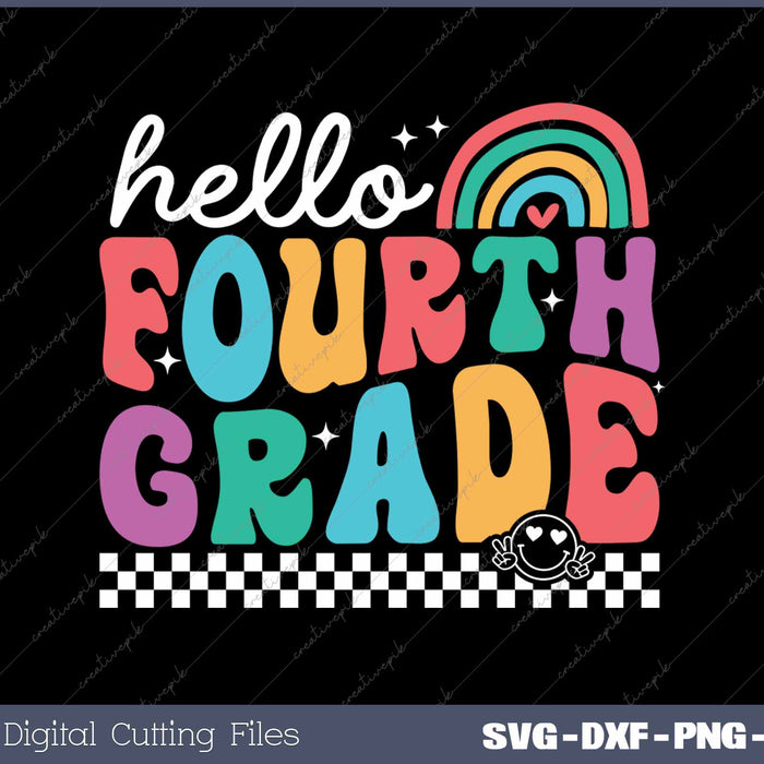 Hello Fourth Grade Retro Back To School First Day Of School