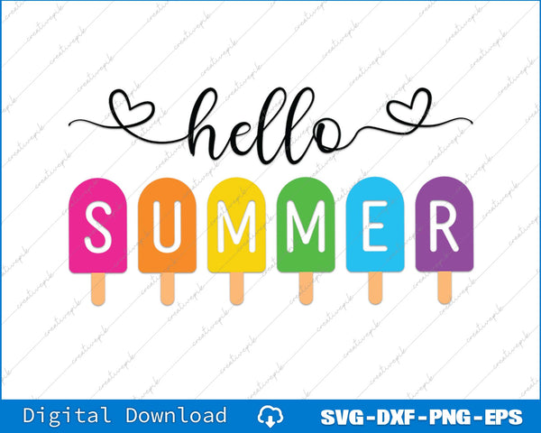 Hello Summer Popsicles Summer SVG PNG Cutting Printable File