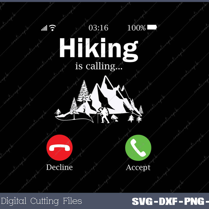 Hiking is calling SVG PNG Cutting Printable Files