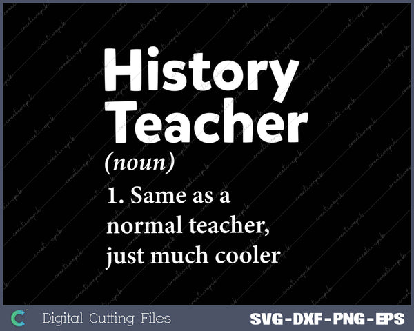 History Teacher Definition Funny Back To School