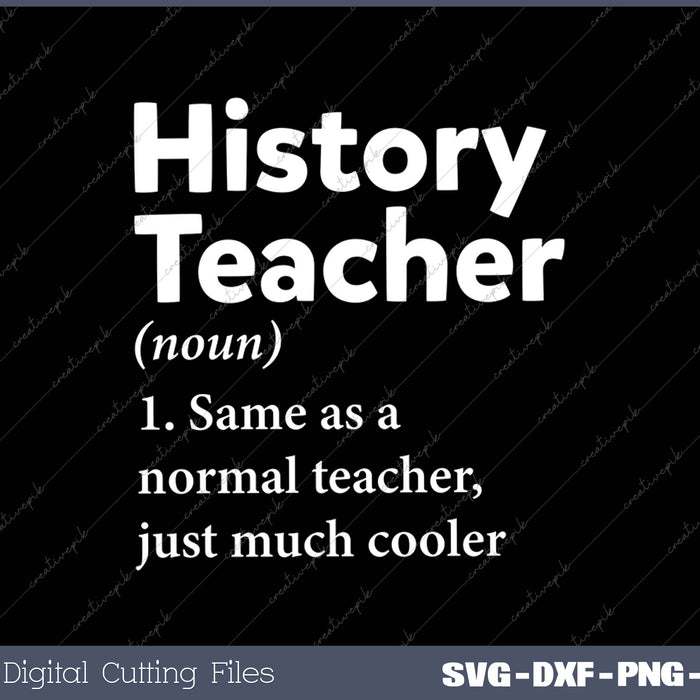 History Teacher Definition Funny Back To School