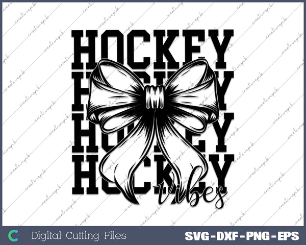 Hockey Vibes Hockey Sports Mom SVG PNG Cutting Printable Files