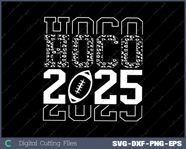 Hoco 2025 Homecoming 2025 SVG PNG Cutting Printable Files