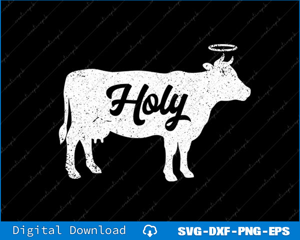 Holy Cow Funny Dairy Farmer Midwest Pride SVG PNG Cutting Files