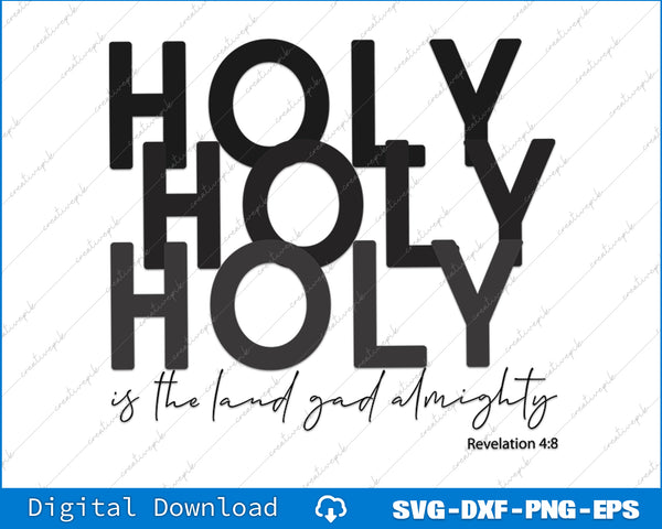 Black text 'HOLY HOLY HOLY' with a quote below on a white background