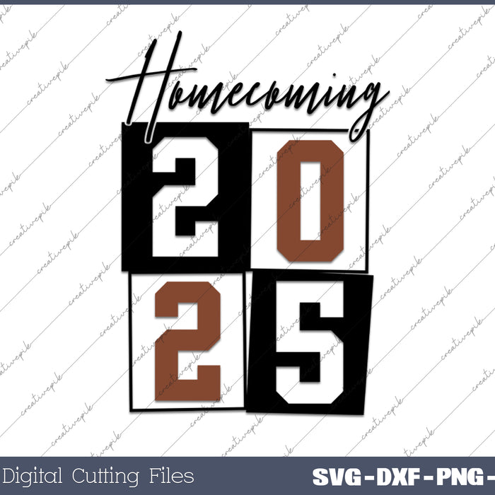 Funny Homecoming 2025 SVG PNG Cutting Printable Files