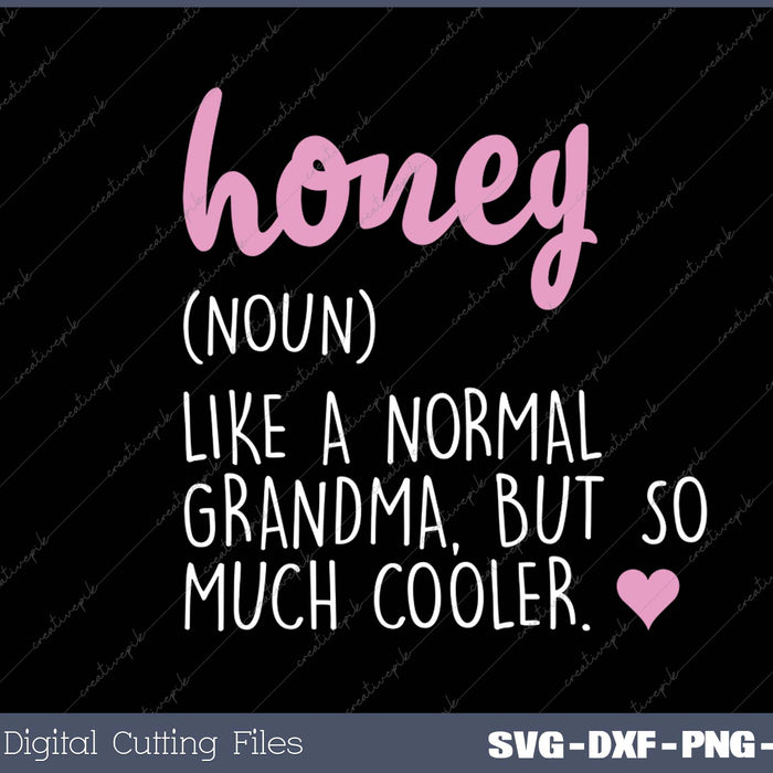 Honey Definition Cute Mother's Day Noun Grandma