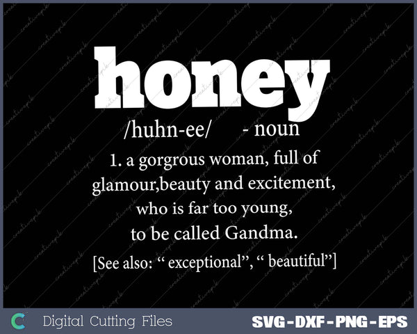 Honey Gift Honey Definition Grandma Gift