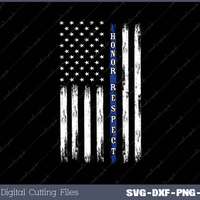 Honor & Respect Police Officer SVG PNG Cutting Printable Files