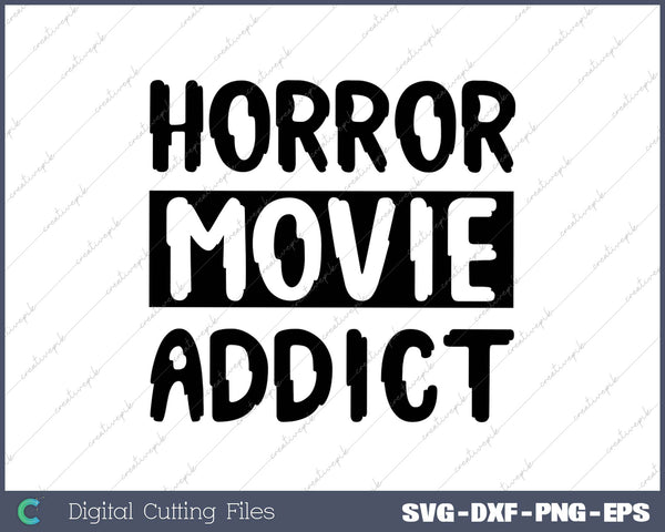 Horror Movie Addict Scary Funny Halloween Party Gift