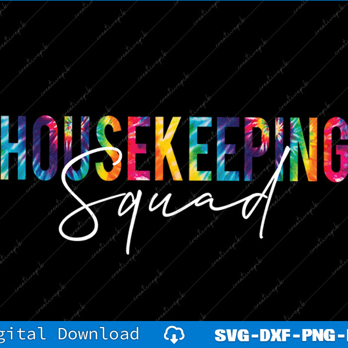 Colorful 'HOUSEKEEPING Squad' text design on a black background with digital download options.