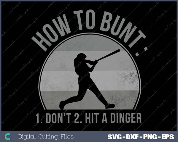 How To Bunt Don't Hit A Dinger Funny Baseball Softball Game 