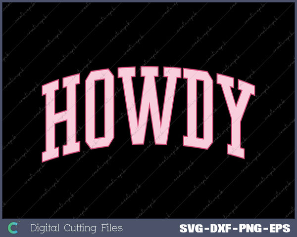 Howdy Preppy Cowgirl Varsity Pink Howdy