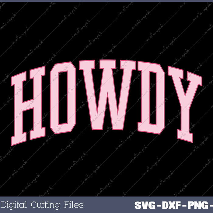 Howdy Preppy Cowgirl Varsity Pink Howdy