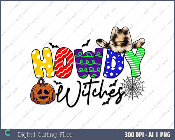 Howdy Witches Halloween AI PNG Sublimation Files