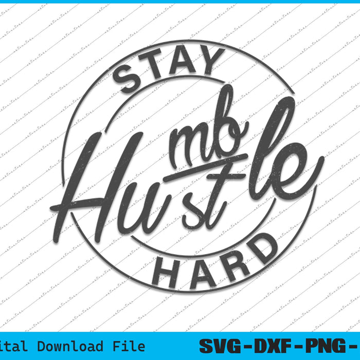 Humble Hustle Odometer Style SVG PNG Cutting Printable Files