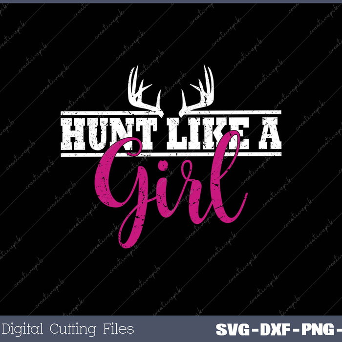 Hunting Girl Hunt Like A Gift