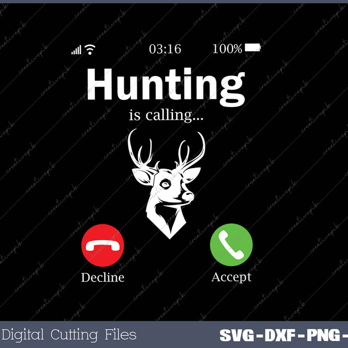 Hunting is Calling SVG PNG Cutting Printable Files