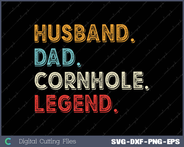 Husband Dad Cornhole Legend 