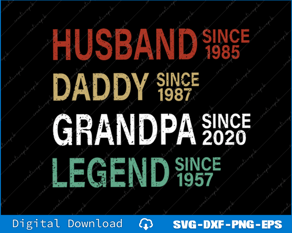 Husband Daddy Grandpa Legend  Father's Day SVG PNG Printable Files