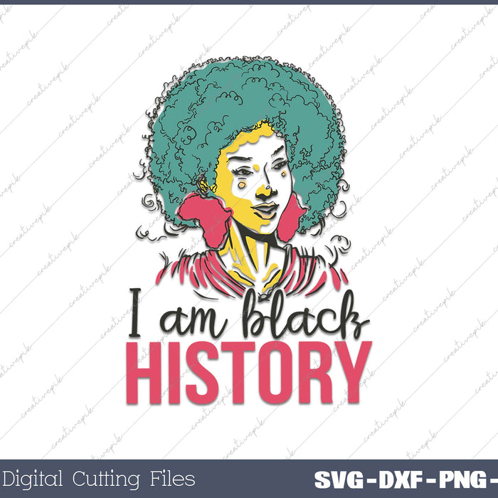 I Am Black History Pride Shirt Black Girl History