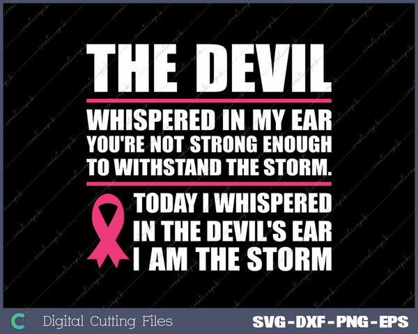 I Am the Storm Breast Cancer Awareness Support Pink Ribbon