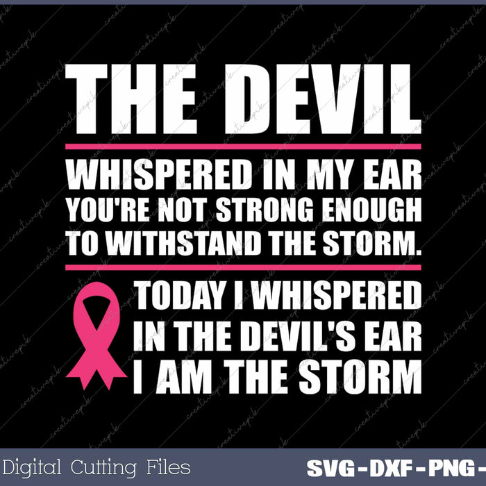 I Am the Storm Breast Cancer Awareness Support Pink Ribbon